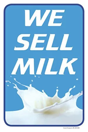 We Sell Milk 12" X 18" Retail Convenience Store Counter Sign